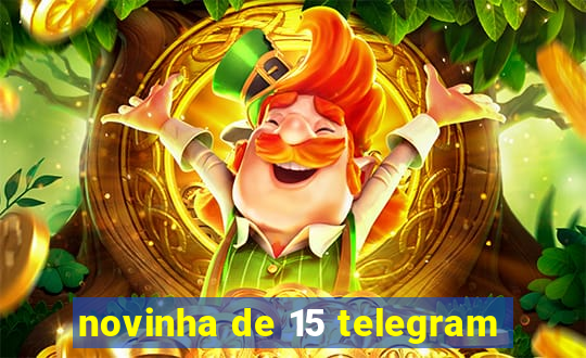 novinha de 15 telegram